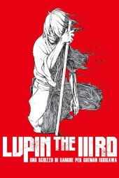 Lupin the IIIrd: Chikemuri no Ishikawa Goemon (2017) Sub ITA Streaming