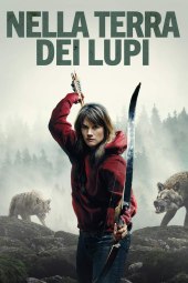 Nella terra dei lupi (2024) Streaming