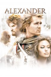 Alexander (2004) Streaming