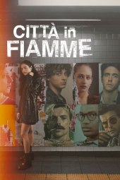 Città in fiamme 1 [8/8] ITA Streaming