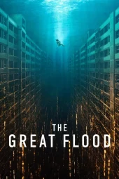 The Great Flood (2025) Streaming