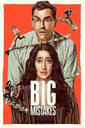 Big Mistakes 1 [8/8] ITA Streaming