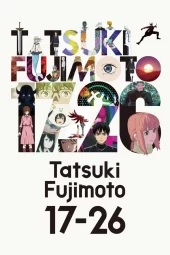 Tatsuki Fujimoto 17-26 [8/8] (2025) ITA Streaming