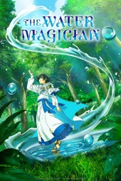 Mizu Zokusei no Mahō Tsukai [12/12] (2025) Sub ITA Streaming