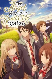 Otonari no Tenshi-sama ni Itsunomanika Dame Ningen ni Sareteita Ken 2 [11/12] (2026) [2°Serie] Sub ITA Streaming (In Corso)